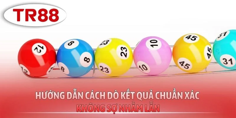 Hướng dẫn cách dò kết quả chuẩn xác không sợ nhầm lẫn